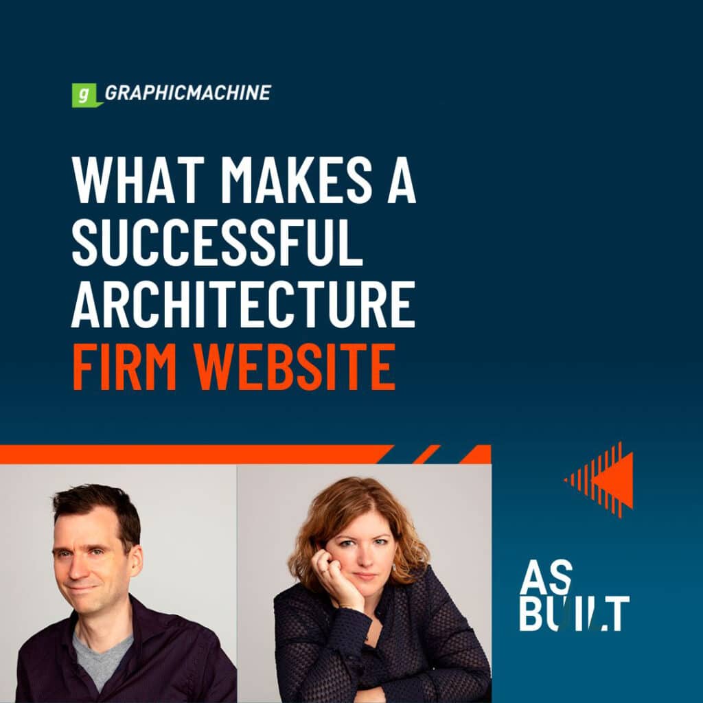 As Built: What Makes a Successful Architecture Firm Website.