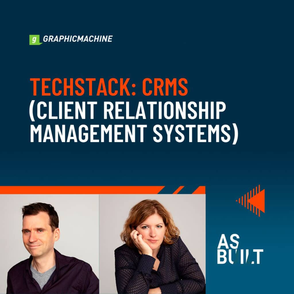As Built: Techstack: Customer Relationship Management Systems (CRMs).