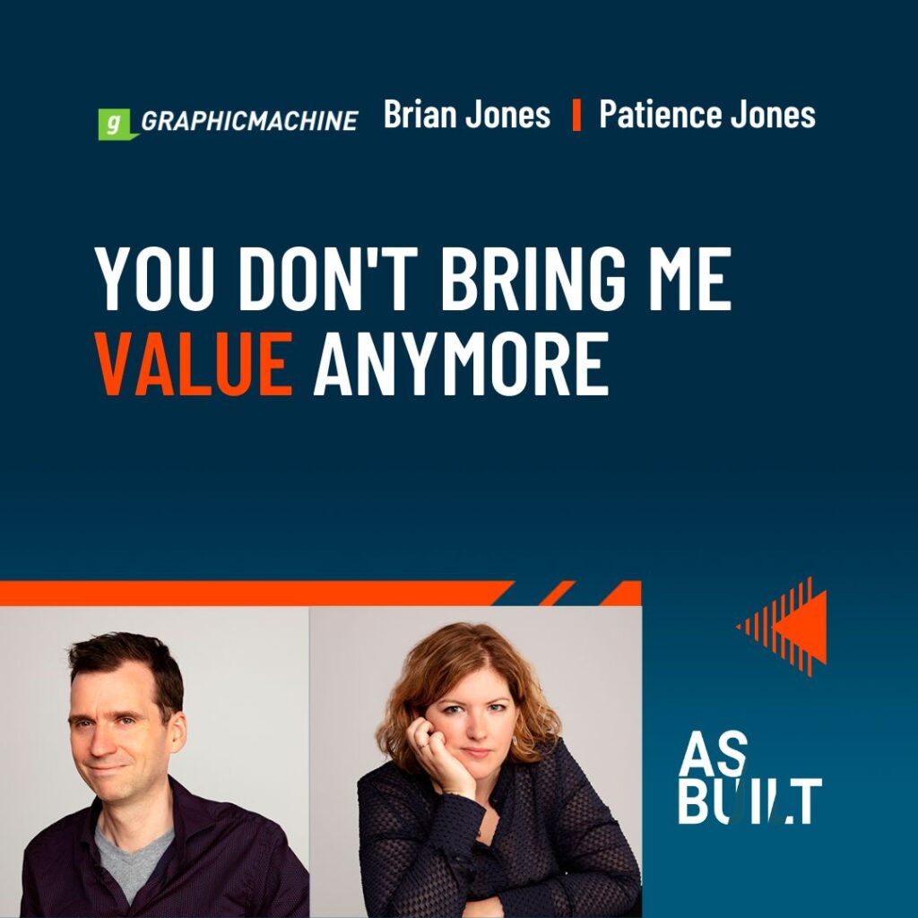 As Built Ep. 6: You Don't Bring Me Value Anymore