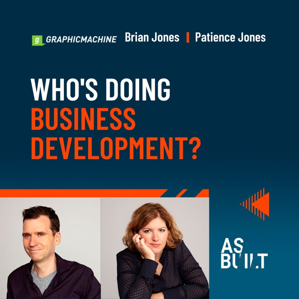 As Built Podcast Episode 17: Who's Doing Business Development?