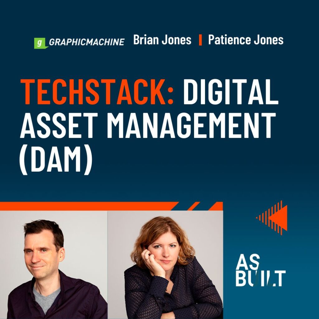 As Built Ep 21: TechStack: Digital Asset Management Systems (DAMs).