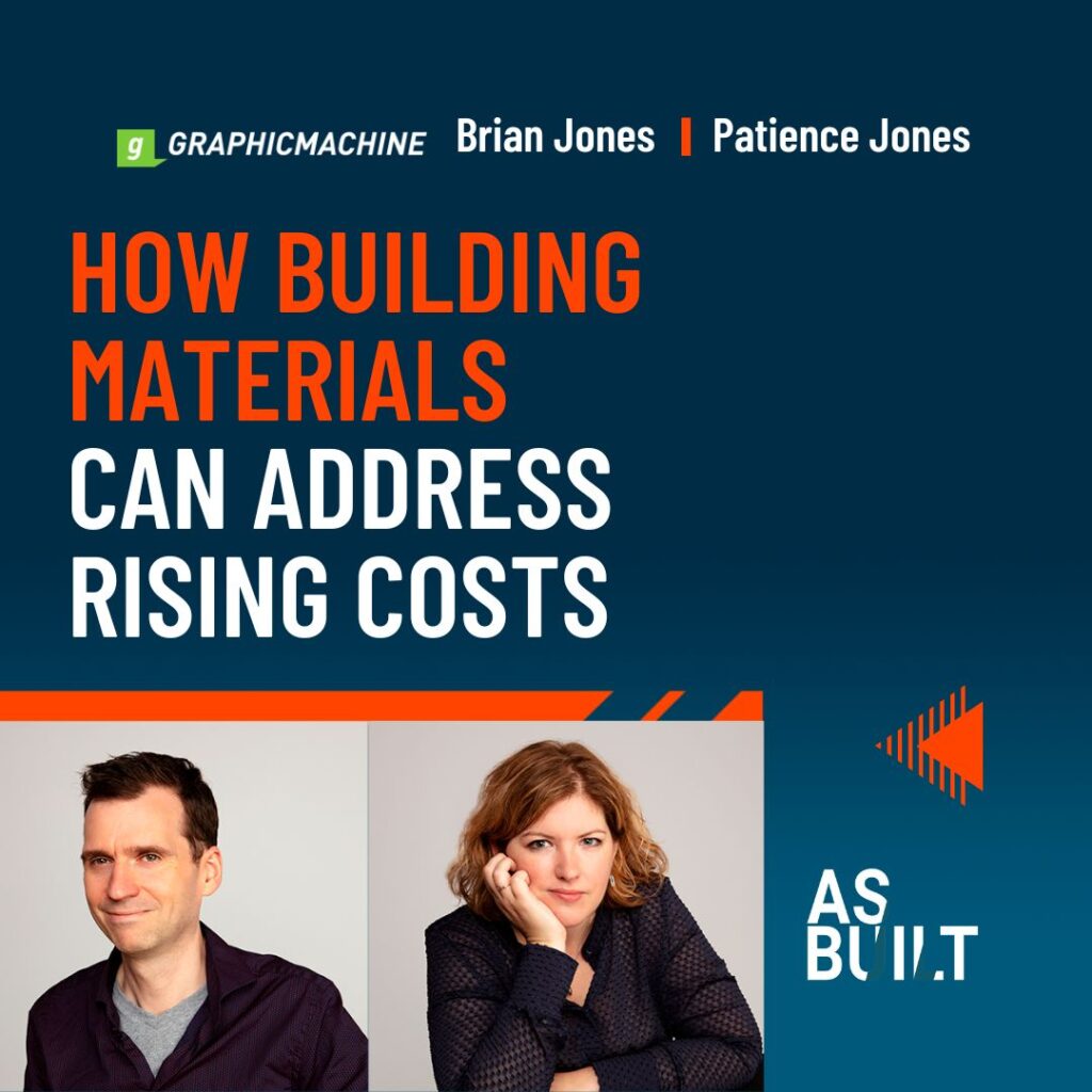As Built Ep 28: How Building Materials Can Address Rising Costs.