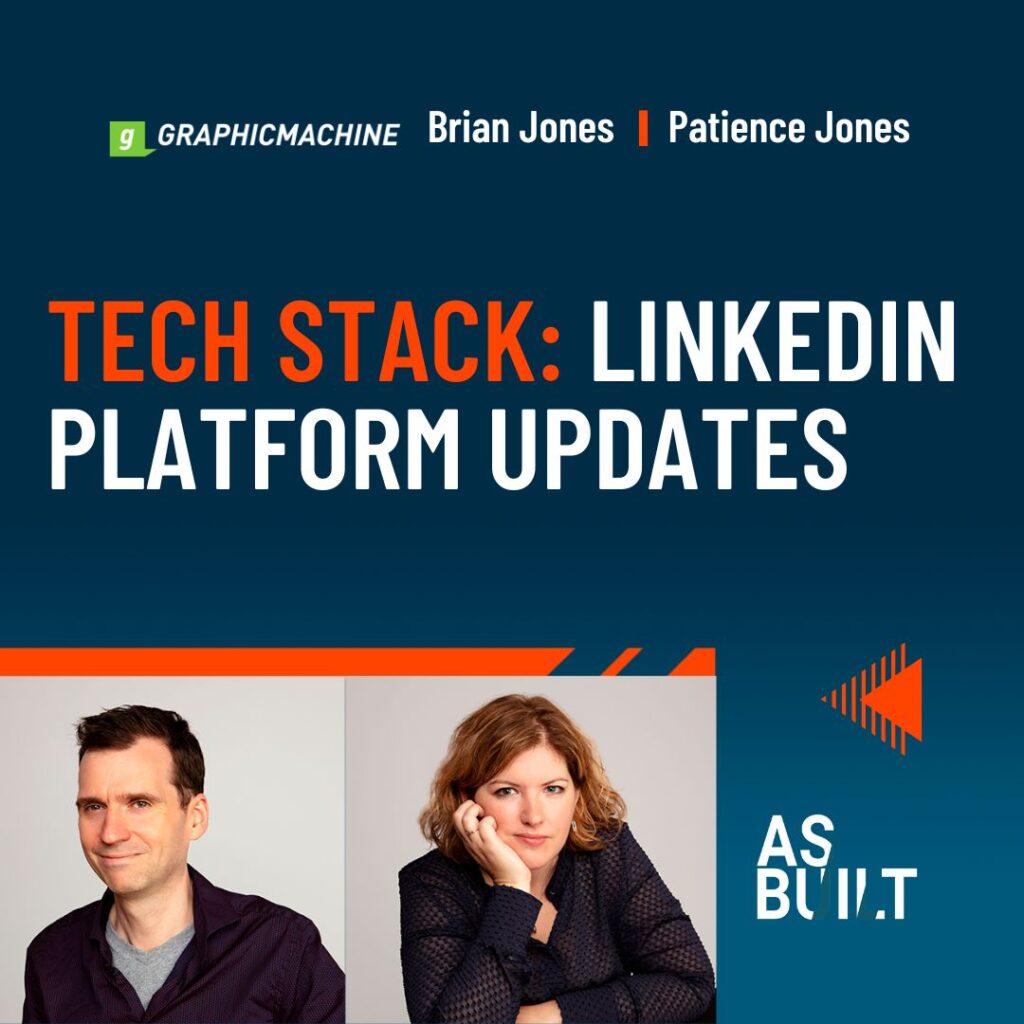 As Built Podcast: Tech Stack: LinkedIn Updates.